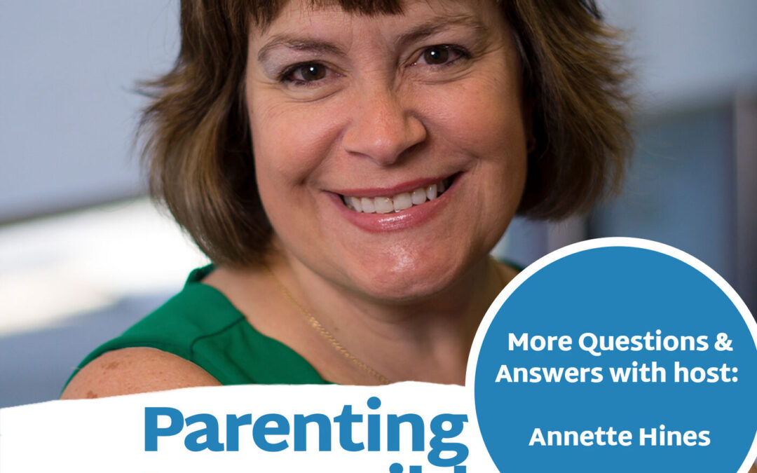 Episode 110: More Questions & Answers with host Annette Hines