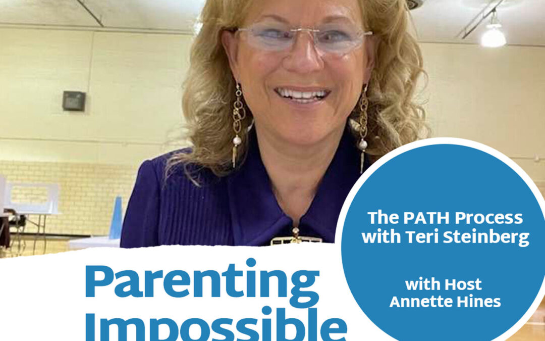 Episode 118: The PATH Process with Teri Steinberg