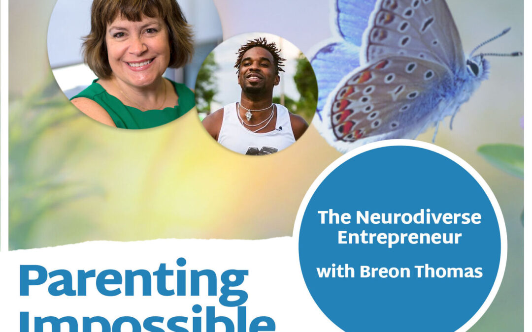 The Neurodiverse Entrepreneur with Breon Thomas