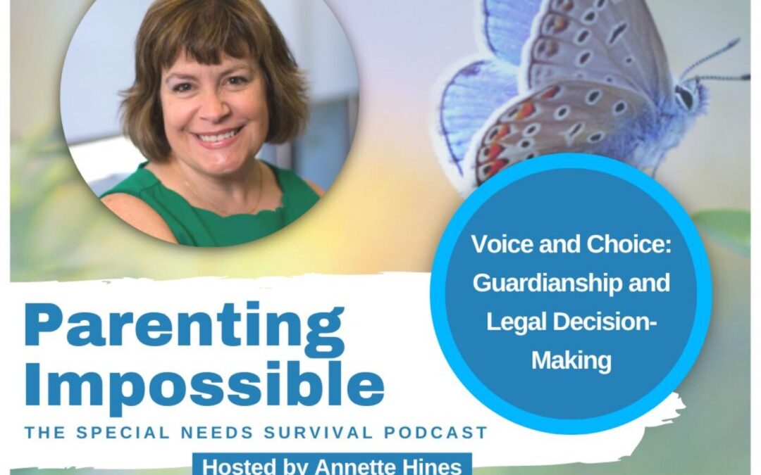 Voice and Choice: Guardianship and Legal Decision-Making