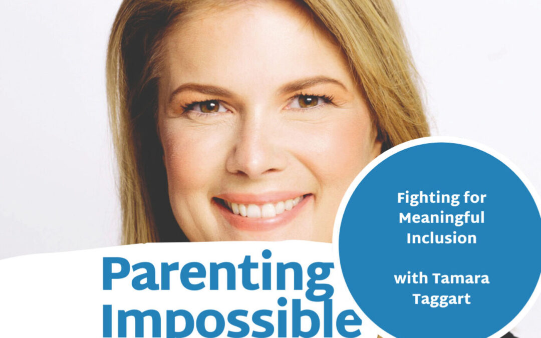 Fighting for Meaningful Inclusion with Tamara Taggart