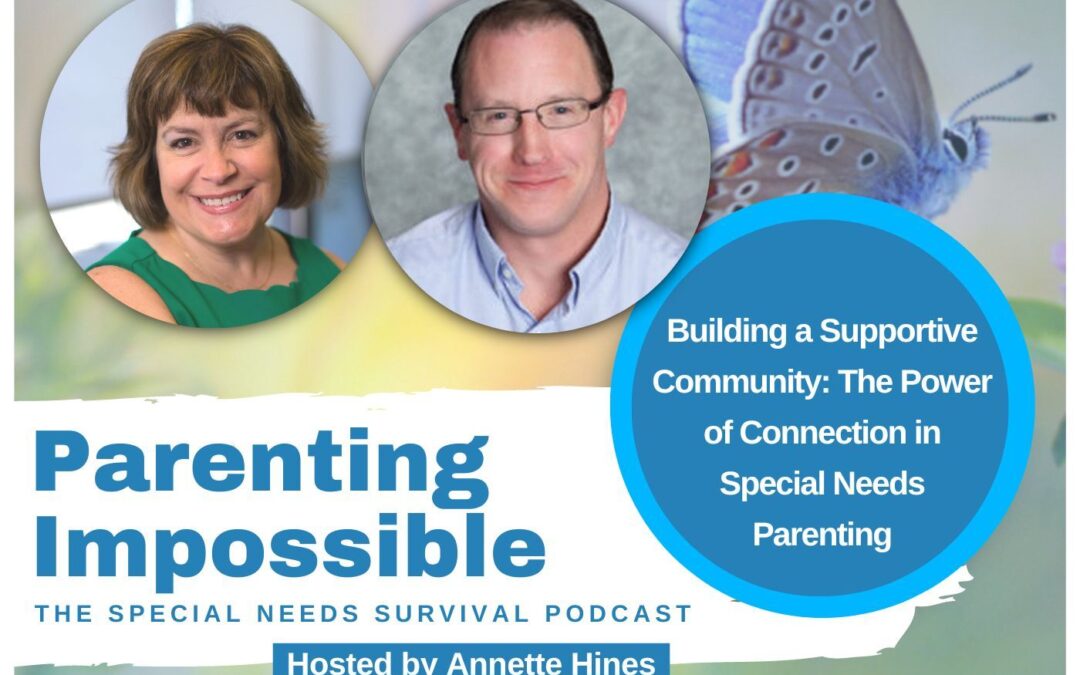 Building a Supportive Community: The Power of Connection in Special Needs Parenting
